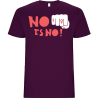 Camiseta unisex para el día de la mujer diseño No Es No
