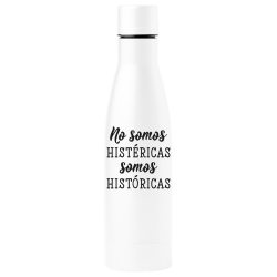 Botella térmica para el día de la mujer diseño Somos Históricas