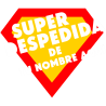 Camiseta de tirantes despedida de soltera personalizable: Superdespedida