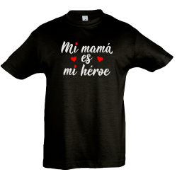 Camiseta infantil mi mamá mi héroe