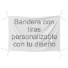 Bandera personalizable 50x75 cm con tiras