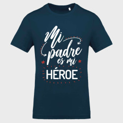 Camiseta Día del Padre: mi padre es mi héroe