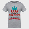 Camiseta Día del Padre: te mereces un monumento