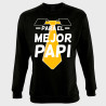 Sudadera día del Padre: para el mejor papi