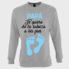 Sudadera día del Padre: papa te quiero de la cabeza a los pies