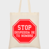 Bolsa de tela para despedida de soltero: stop